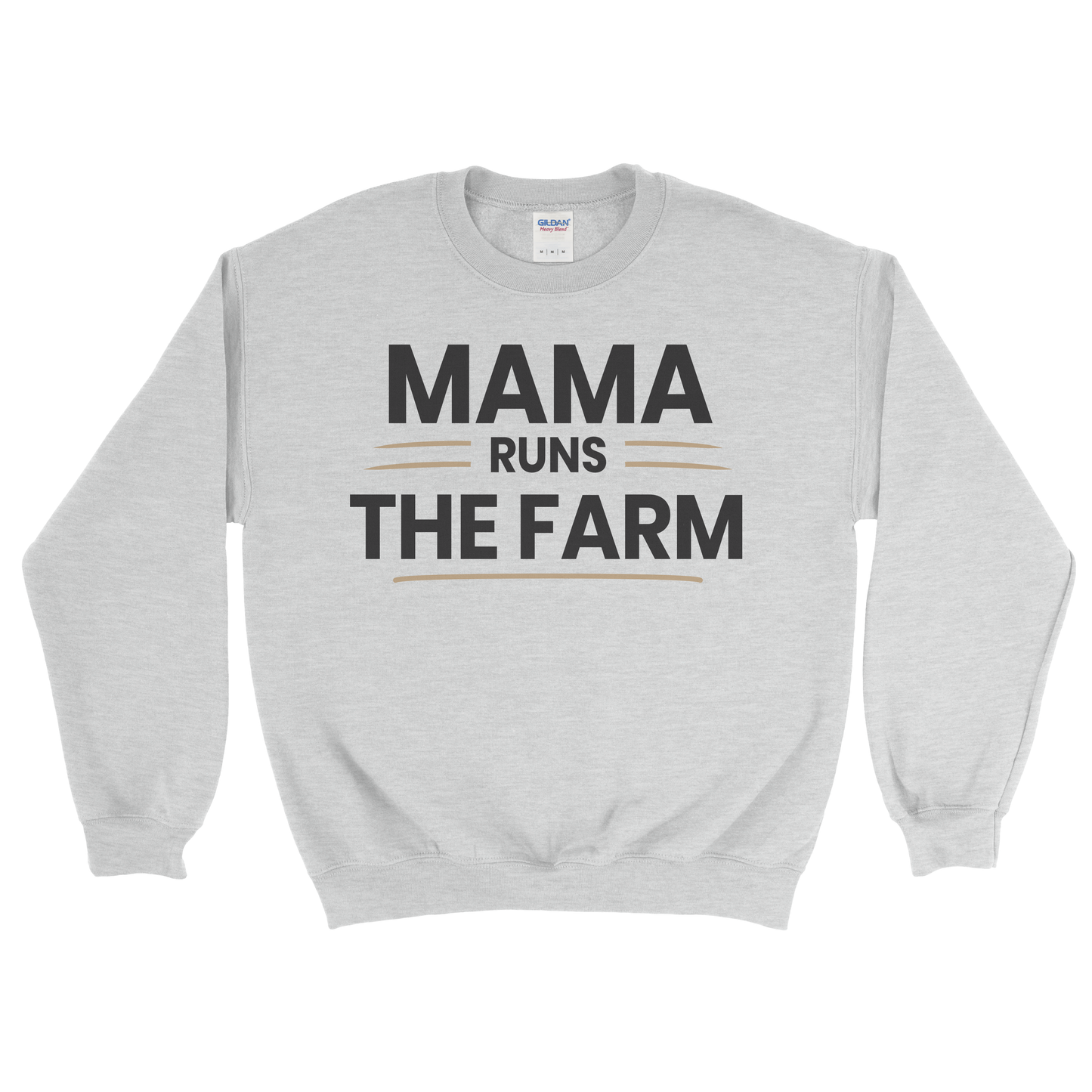 MAMA RUNS THE FARM SWEATSHIRT