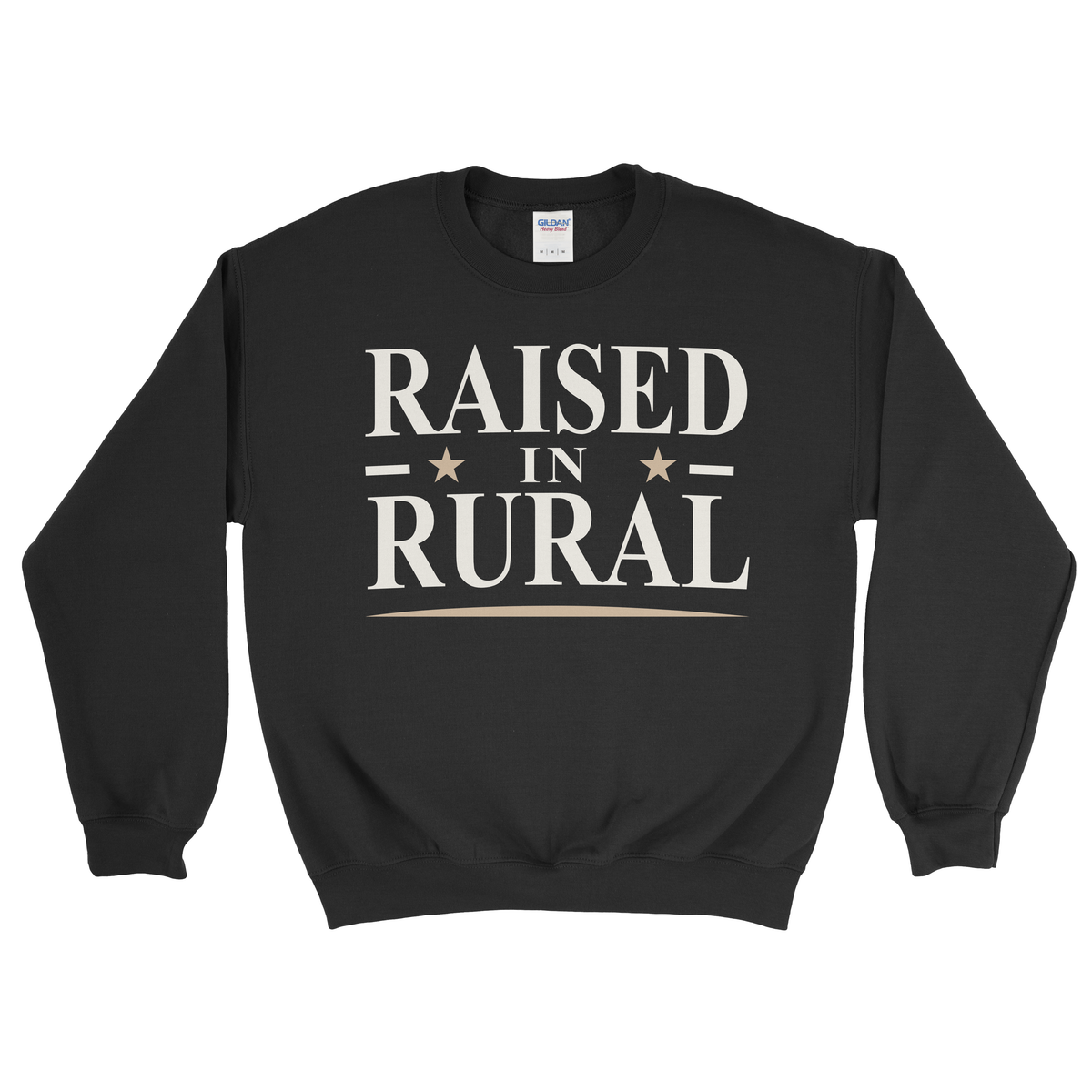 RAISED IN RURAL SWEATSHIRT