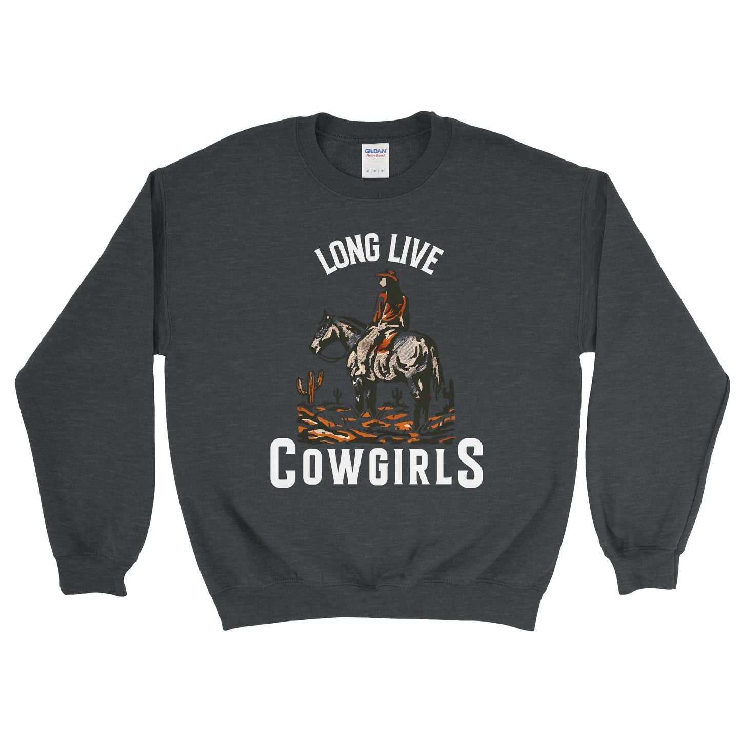 LONG LIVE COWGIRLS SWEATSHIRT