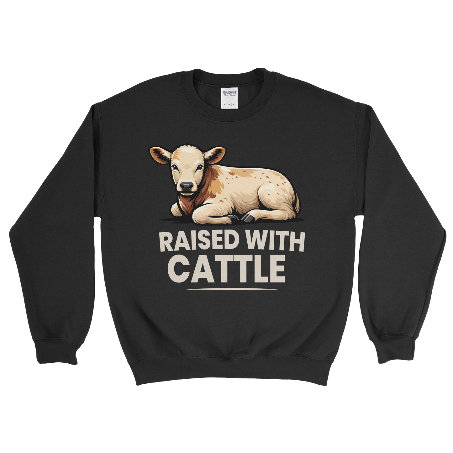 RAISED WITH CATTLE SWEATSHIRT