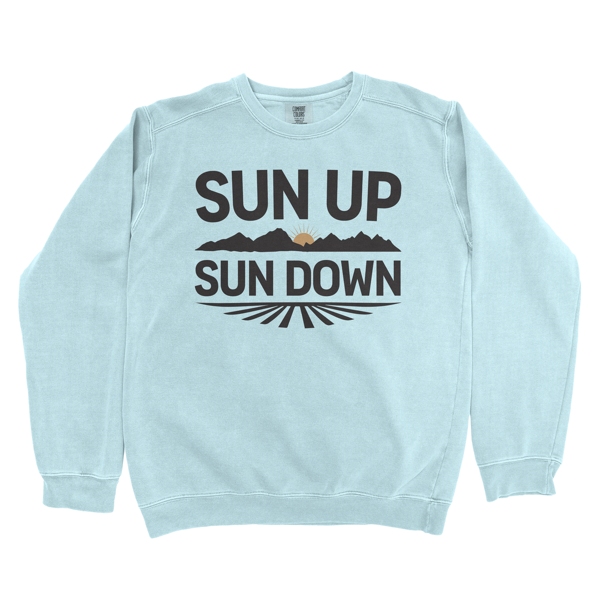 SUN UP SUN DOWN PREMIUM SWEATSHIRT