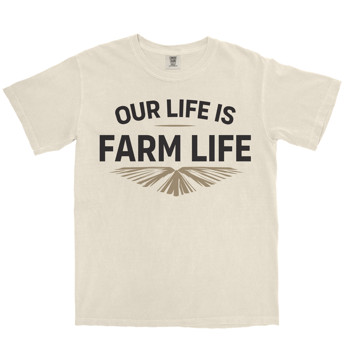 OUR LIFE IS FARM LIFE SHIRT