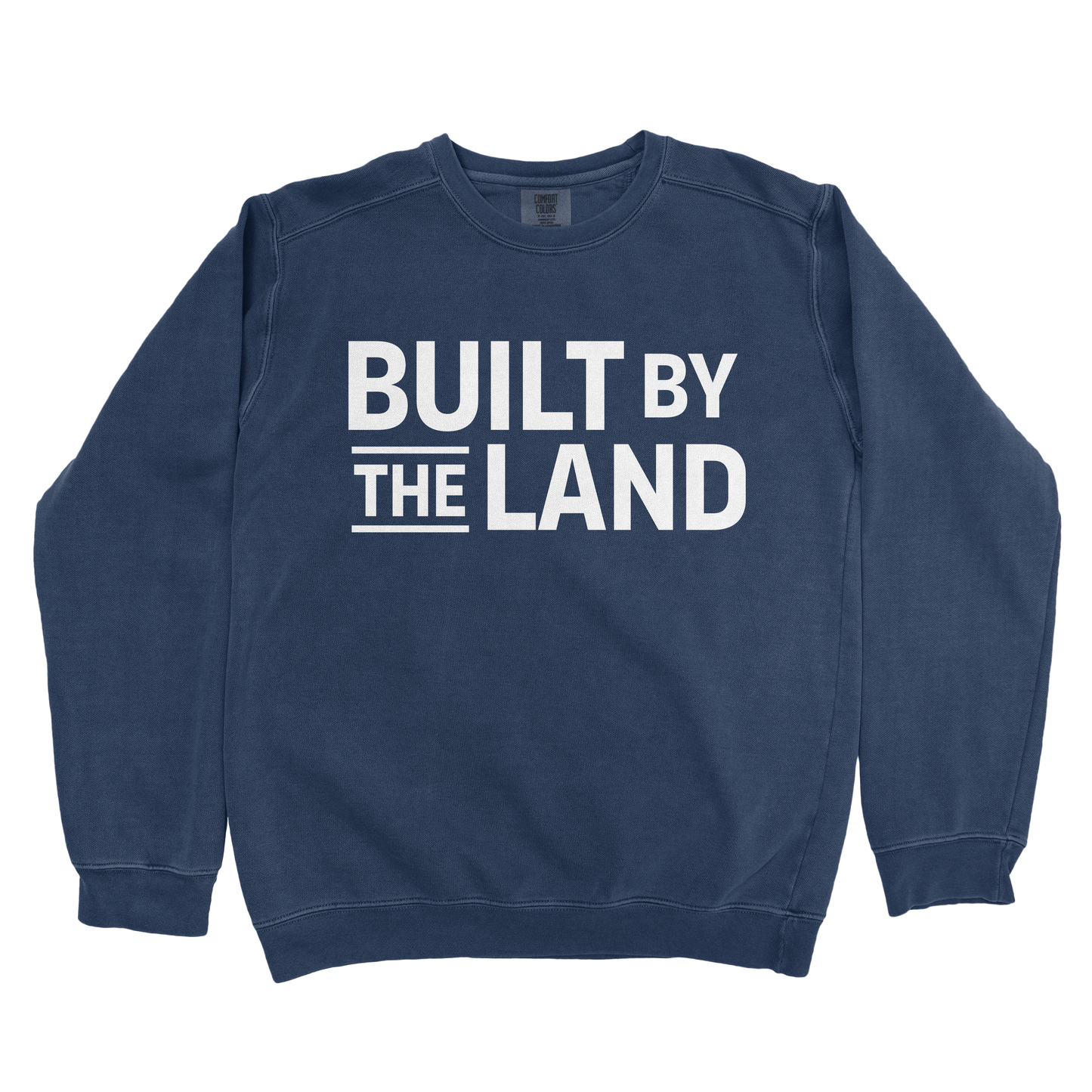 BUILT BY THE LAND PREMIUM SWEATSHIRT