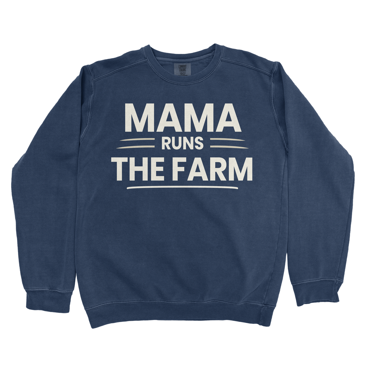 MAMA RUNS THE FARM PREMIUM SWEATSHIRT