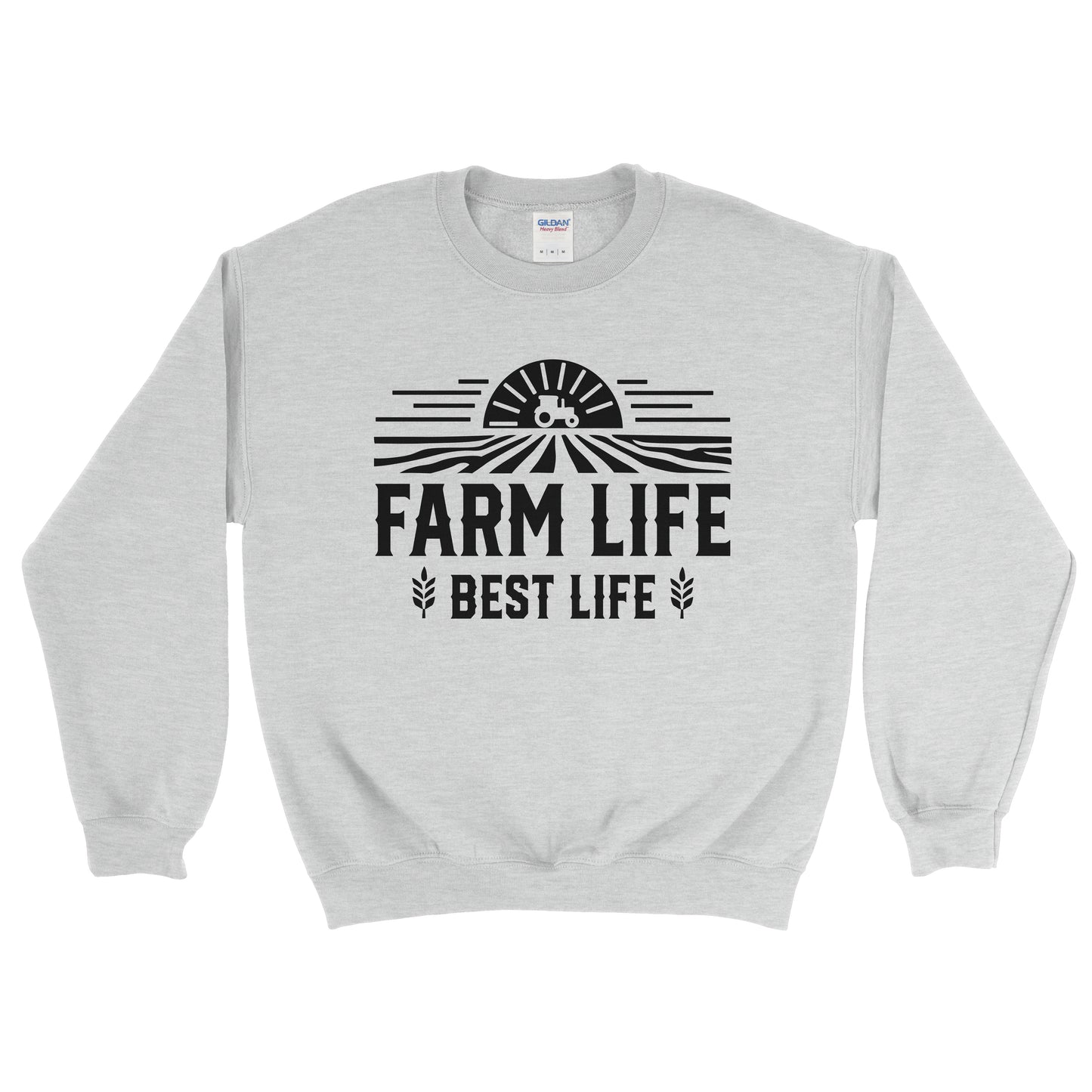 FARM LIFE BEST LIFE SWEATSHIRT