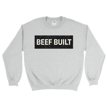 BEEF BUILT SWEATSHIRT