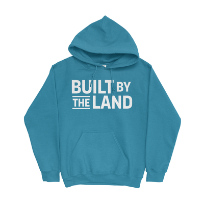 BUILT BY THE LAND HOODIE