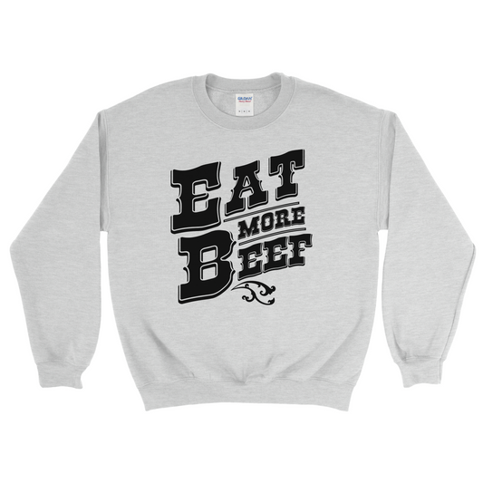 EAT MORE BEEF SWEATSHIRT