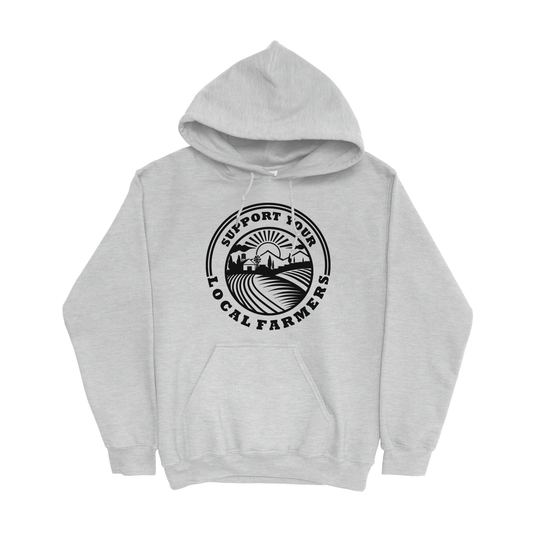 SUPPORT YOUR LOCAL FARMERS HOODIE