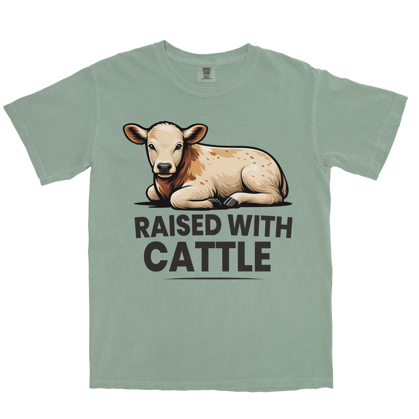 RAISED WITH CATTLE SHIRT