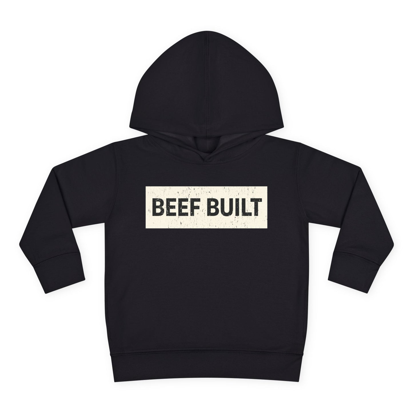 BEEF BUILT TODDLER HOODIE