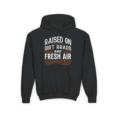 RAISED ON DIRT ROADS AND FRESH AIR YOUTH HOODIE
