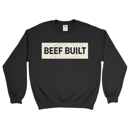 BEEF BUILT SWEATSHIRT