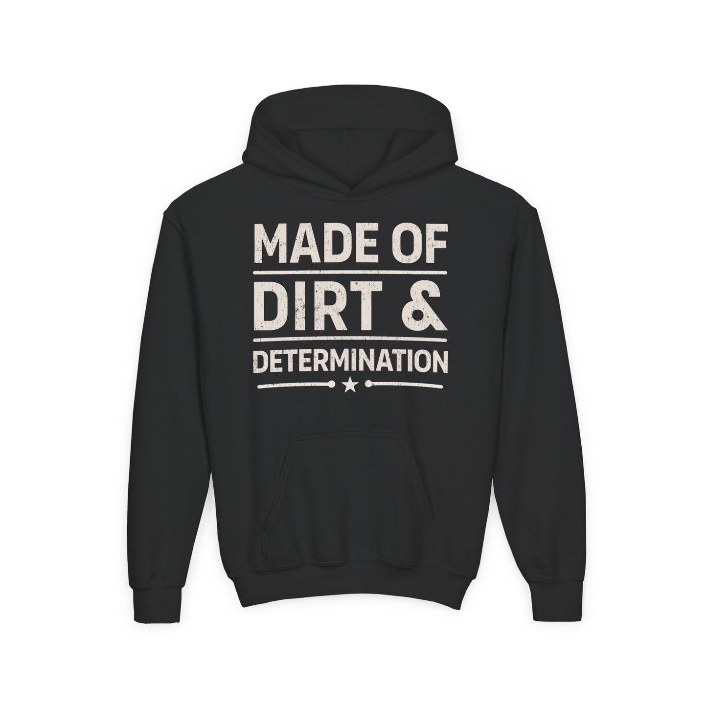 MADE OF DIRT & DETERMINATION YOUTH HOODIE