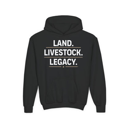 LAND. LIVESTOCK. LEGACY. YOUTH HOODIE