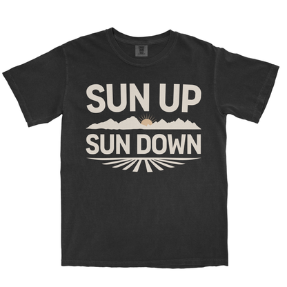 SUN UP SUN DOWN SHIRT