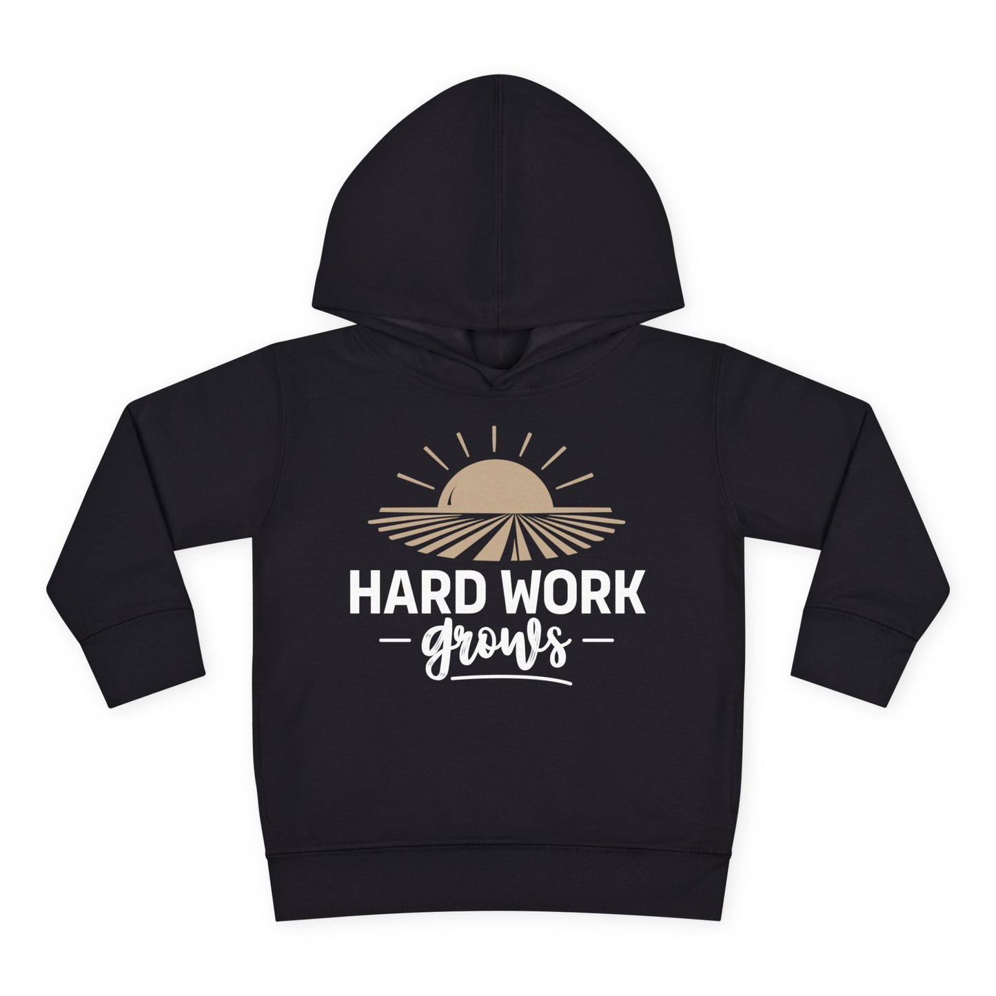 HARD WORK GROWS TODDLER HOODIE