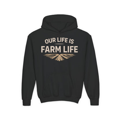 OUR LIFE IS FARM LIFE YOUTH HOODIE