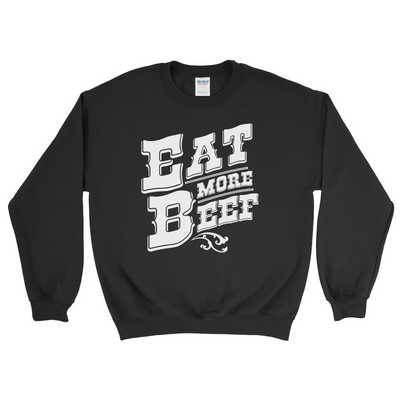 EAT MORE BEEF SWEATSHIRT