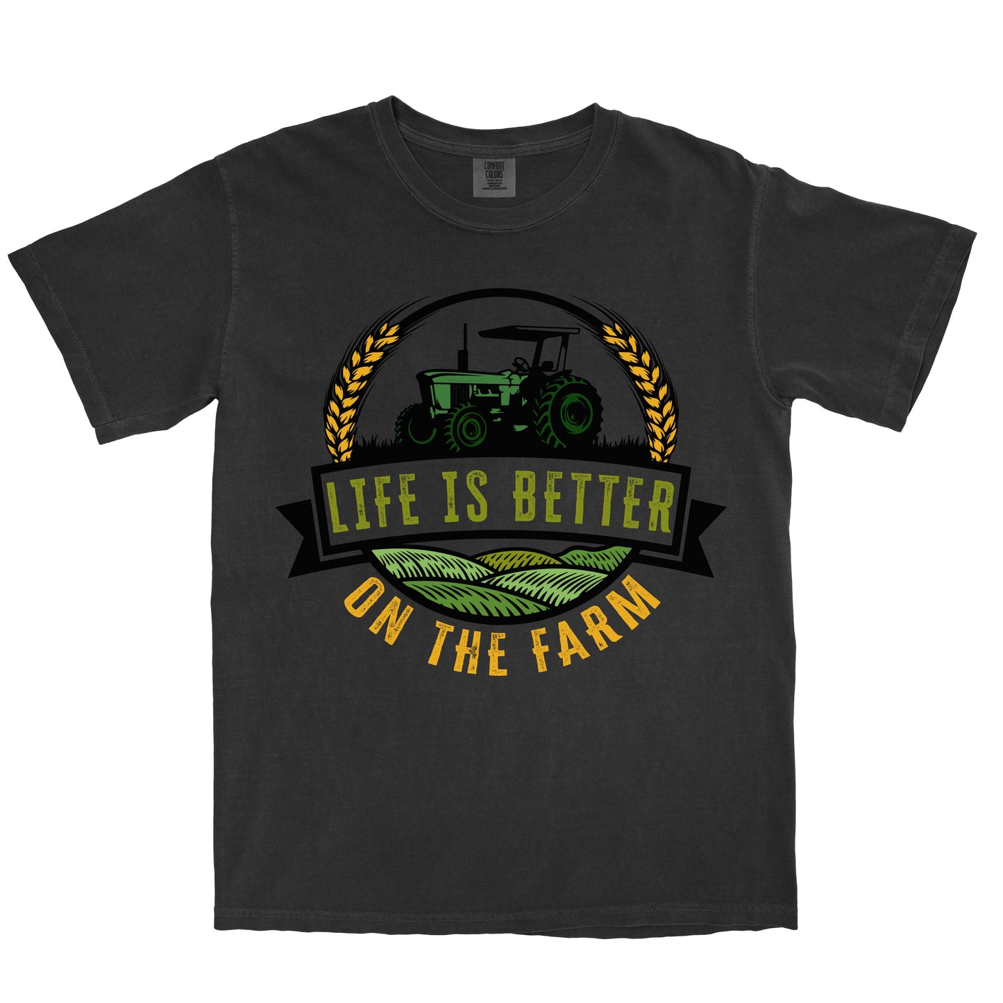 LIFE IS BETTER ON THE FARM SHIRT