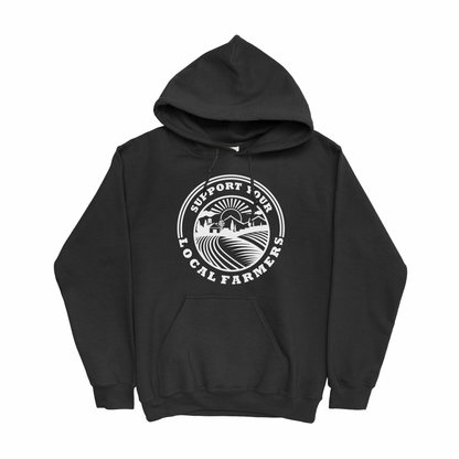 SUPPORT YOUR LOCAL FARMERS HOODIE