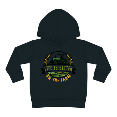 LIFE IS BETTER ON THE FARM TODDLER HOODIE