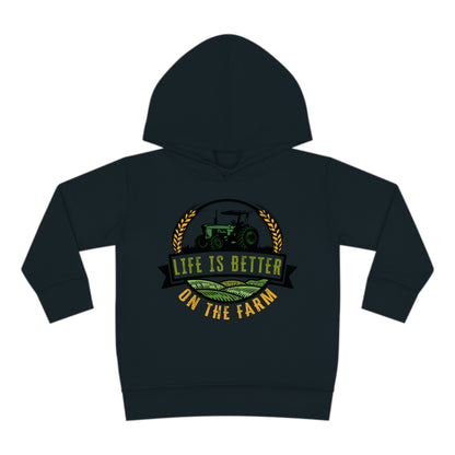 LIFE IS BETTER ON THE FARM TODDLER HOODIE