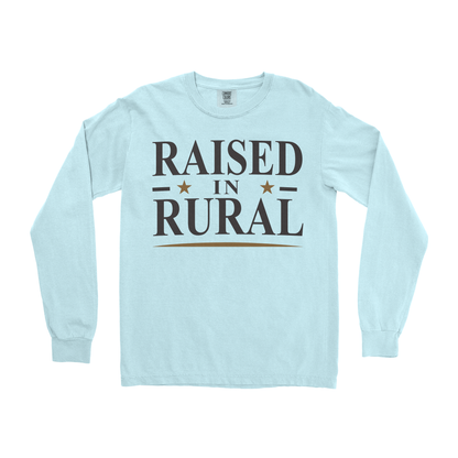 RAISED IN RURAL LONG SLEEVE SHIRT