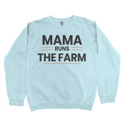 MAMA RUNS THE FARM PREMIUM SWEATSHIRT