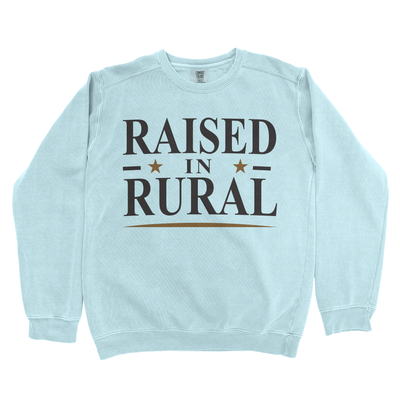 RAISED IN RURAL PREMIUM SWEATSHIRT