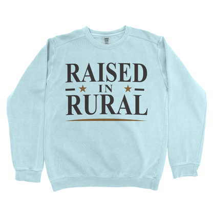 RAISED IN RURAL PREMIUM SWEATSHIRT