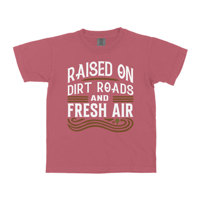 RAISED ON DIRT ROADS AND FRESH AIR YOUTH SHIRT