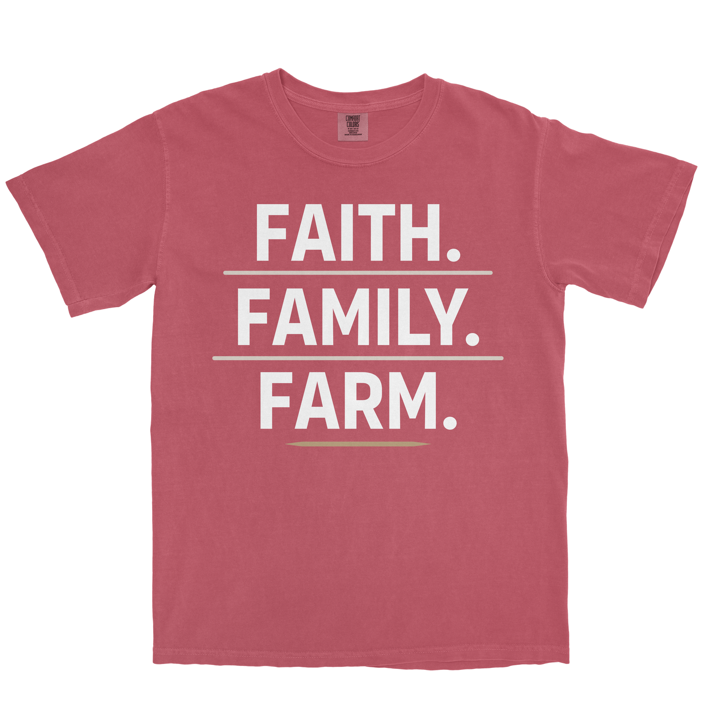 FAITH. FAMILY. FARM. SHIRT