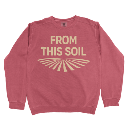 FROM THIS SOIL PREMIUM SWEATSHIRT
