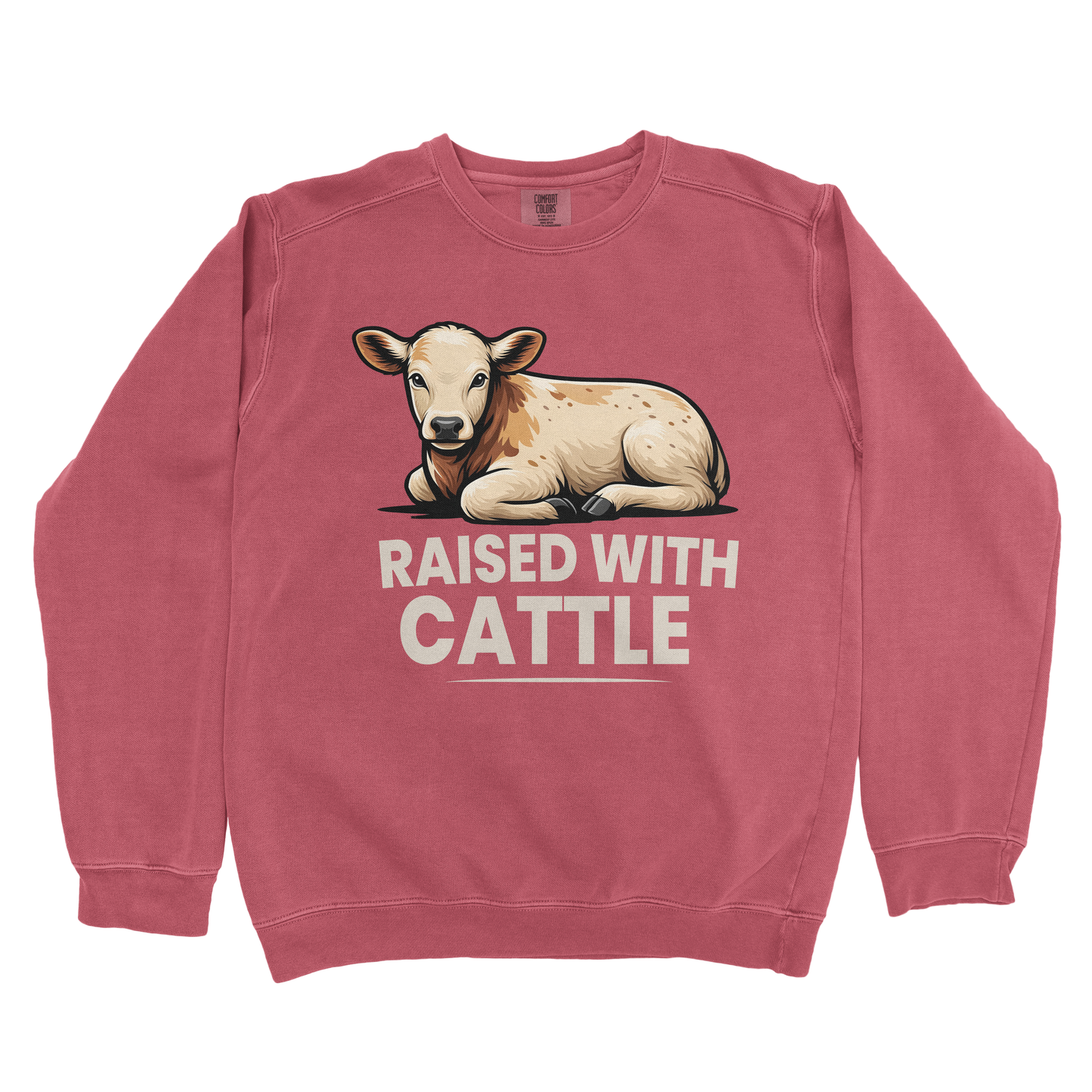RAISED WITH CATTLE PREMIUM SWEATSHIRT