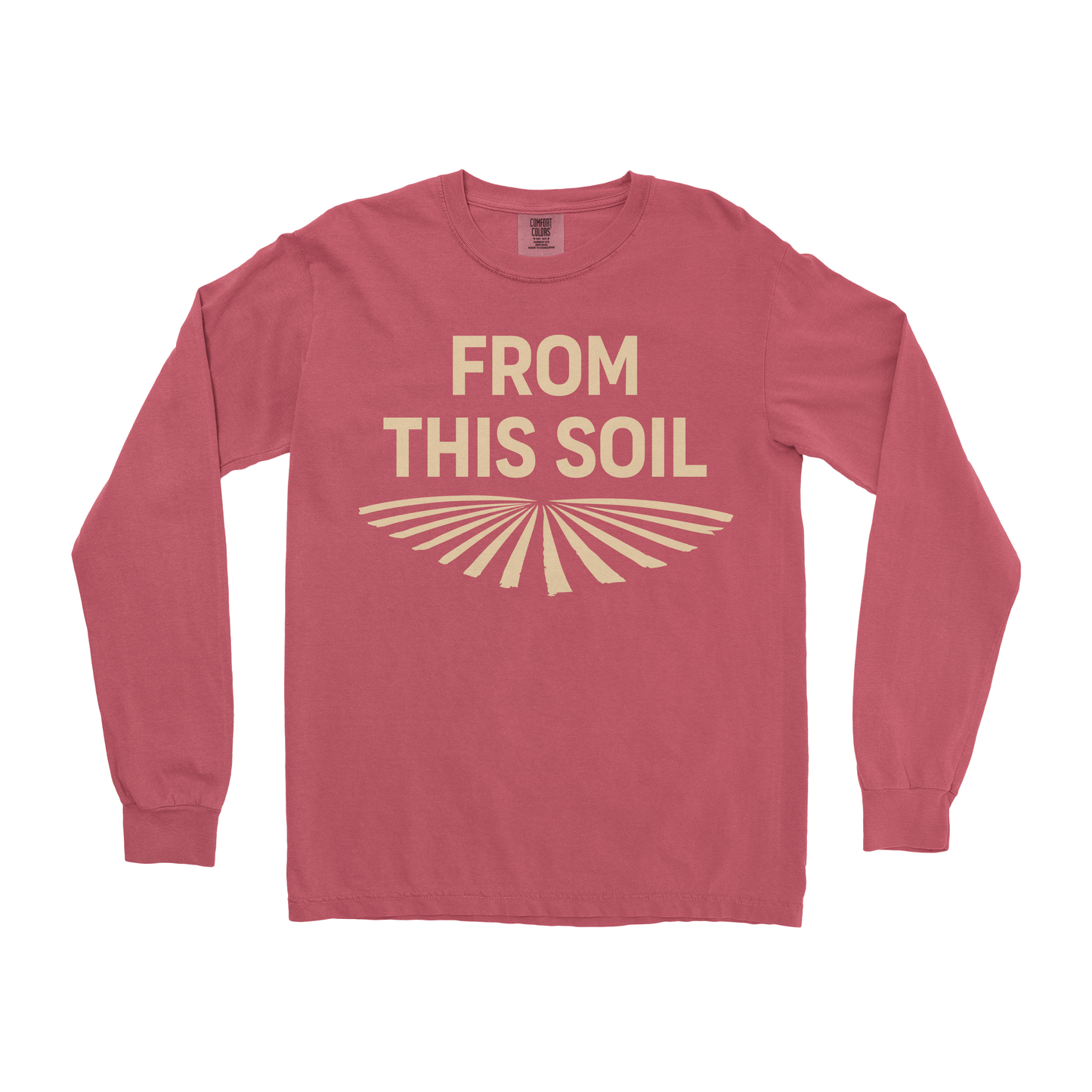 FROM THIS SOIL LONG SLEEVE SHIRT