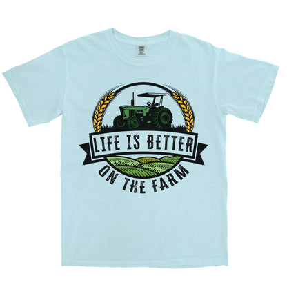 LIFE IS BETTER ON THE FARM SHIRT