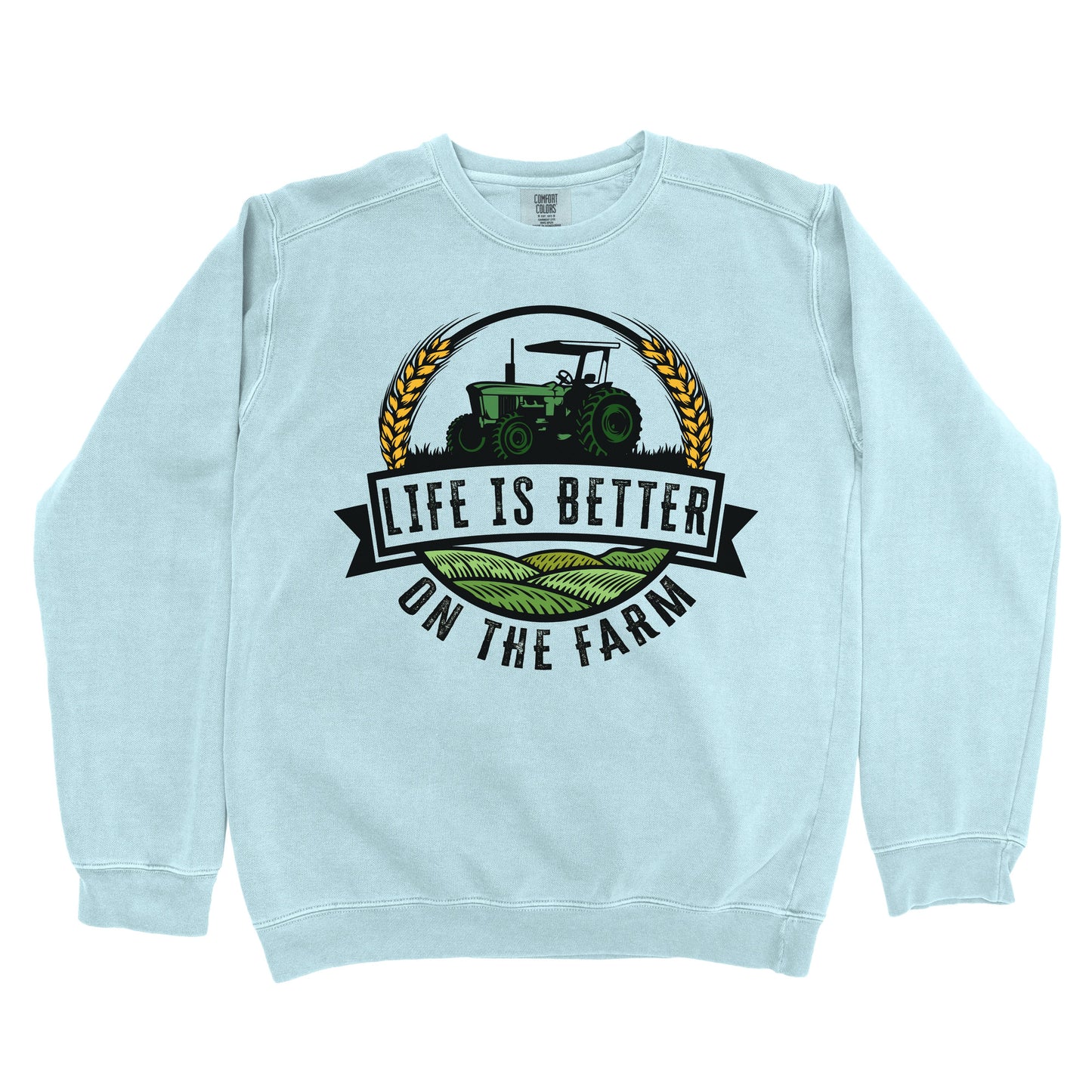 LIFE IS BETTER ON THE FARM PREMIUM SWEATSHIRT