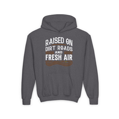 RAISED ON DIRT ROADS AND FRESH AIR YOUTH HOODIE