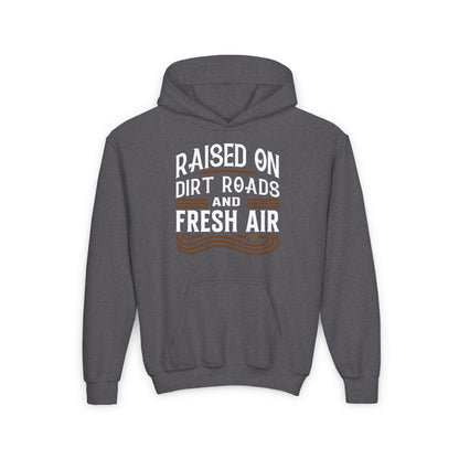 RAISED ON DIRT ROADS AND FRESH AIR YOUTH HOODIE