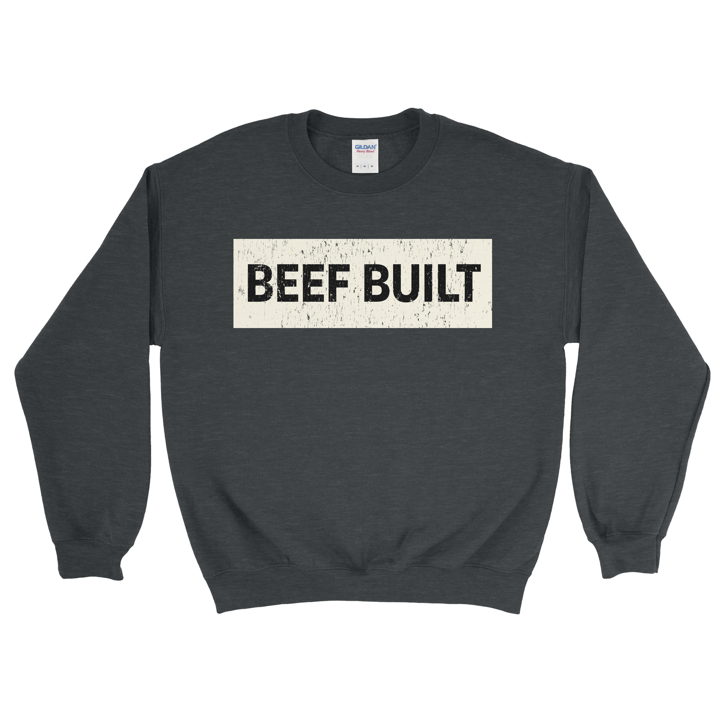 BEEF BUILT SWEATSHIRT