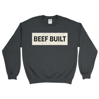 BEEF BUILT SWEATSHIRT