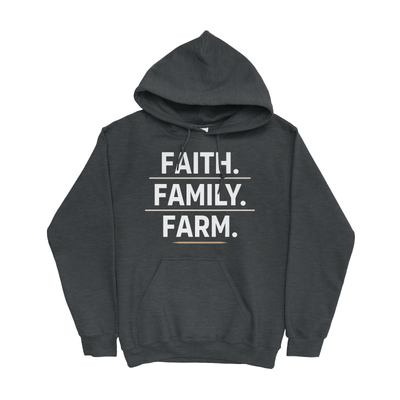 FAITH. FAMILY. FARM. HOODIE