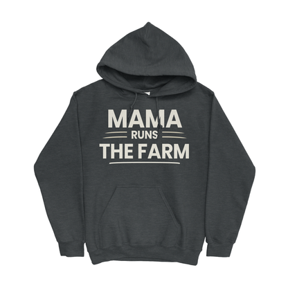 MAMA RUNS THE FARM HOODIE