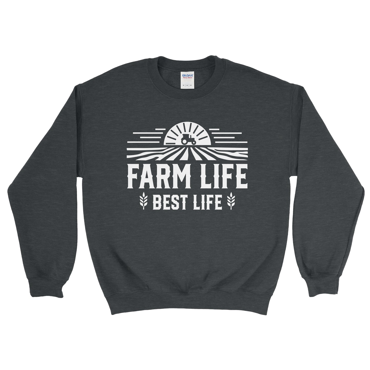 FARM LIFE BEST LIFE SWEATSHIRT