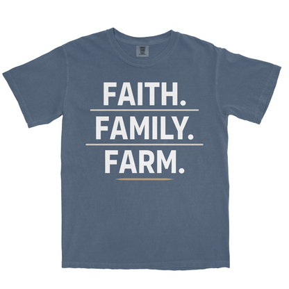 FAITH. FAMILY. FARM. SHIRT