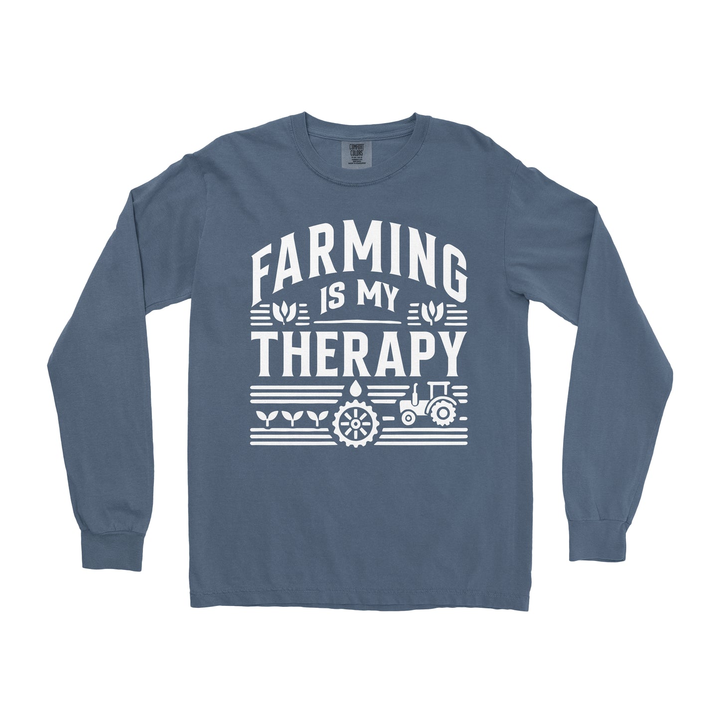 FARMING IS MY THERAPY LONG SLEEVE SHIRT