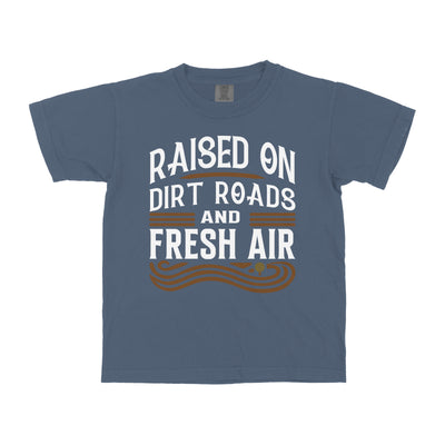 RAISED ON DIRT ROADS AND FRESH AIR YOUTH SHIRT