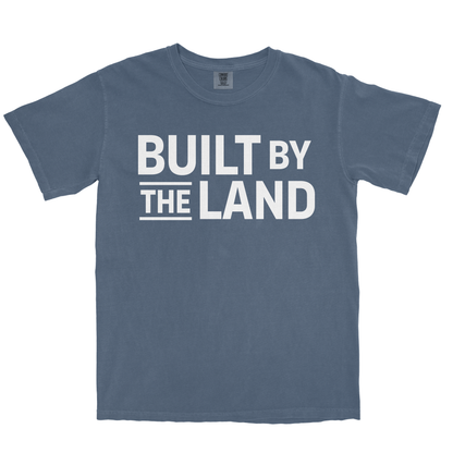 BUILT BY THE LAND SHIRT