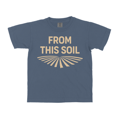 FROM THIS SOIL YOUTH SHIRT